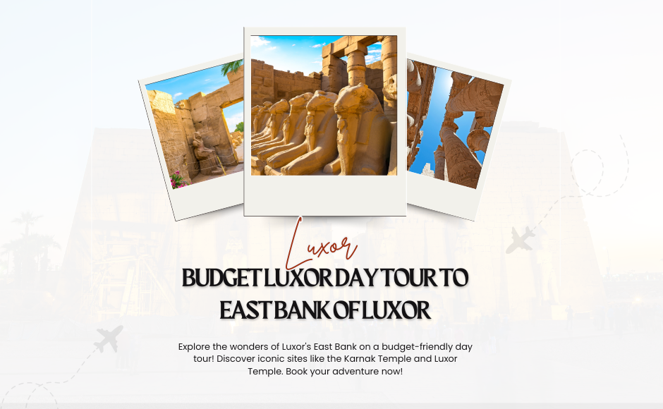 Budget Luxor Day Tour to East Bank of Luxor